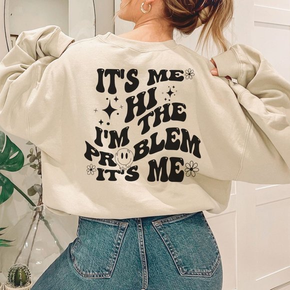 Tops - I'm The Problem Sweatshirt - Sand